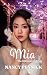Mia: The Billionaire's Bride (The Billionaire's Bride Series Book 6)