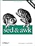 sed & awk (Nutshell Handbooks) 2nd edition by Dougherty, Dale, Robbins, Arnold (1997) Paperback