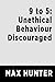 9 to 5: Unethical Behaviour...