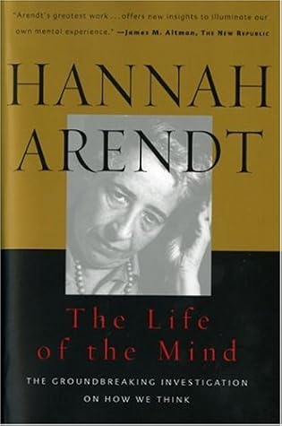 The Life of the Mind (Combined 2 Volumes in 1) (Vols 1&2)