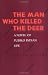 The Man Who Killed The Deer by Frank Waters The Man Who Killed The Deer by Frank Waters