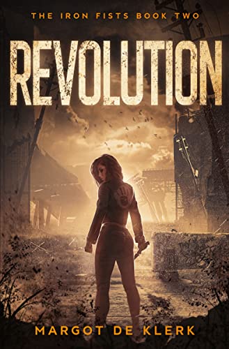Revolution (The Iron Fists #2)