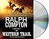 The Western Trail by Ralph Compton
