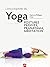 L'encyclopédie du yoga: Pos...