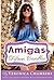 Amigas #1: Fifteen Candles