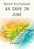 14 Days In June