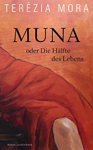 Muna oder Die Hälfte des Lebens (Kindle Edition)