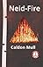 Neid-Fire