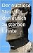 Der nutzlose Stein, für den...