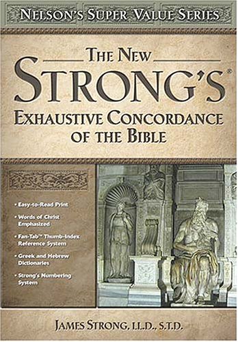 Nelson's Super Value Series: New Strong's Exhautive Concordance