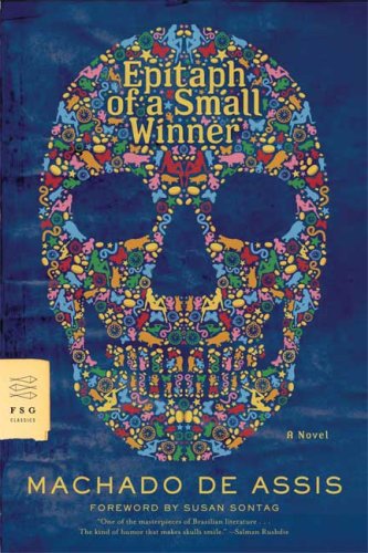 Epitaph of a Small Winner: A Novel