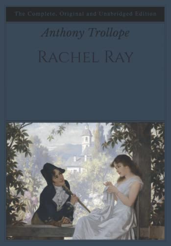 Rachel Ray: The Complete, Original and Unabridged Edition