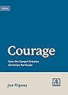Courage: How the ...