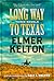 Long Way to Texas: Three Novels