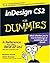 InDesign CS2 For Dummies (For Dummies (Computer/Tech))