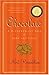 Chocolate: A Bittersweet Saga of Dark and Light