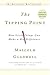 The Tipping Point( How Little Things Can Make a Big Difference)[TIPPING POINT][Paperback]