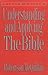 Understanding and Applying the Bible
