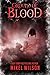 Ground of Blood by Mikel Wilson
