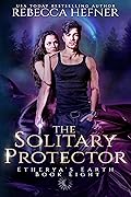 The Solitary Protector