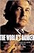 The World's Banker : A Story of Failed States, Financial Crises, and the Wealth and Poverty of Nations (Council on Foreign Relations Books (Penguin Press))