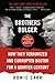 The Brothers Bulger: How They Terrorized and Corrupted Boston for a Quarter Century