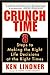 Crunch Time: 8 Steps to Making the Right Life Decisions at the Right Times