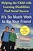 It's So Much Work to Be Your Friend: Helping the Child with Learning Disabilities Find Social Success