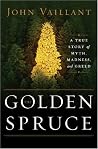 The Golden Spruce...
