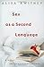 Sex as a Second Language: A Novel