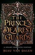 The Prince's Dearest Guards