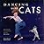 Dancing With Cats