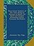 Three Great Teachers of Our Time: Being an Attempt to Deduce the Spirit and Purpose Animating Carlyle, Tennyson and Ruskin