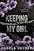 Keeping My Girl (Keeping What's Mine)