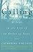 The Calling: A Year in the Life of an Order of Nuns