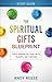 The Spiritual Gifts Blueprint Study Guide by Andy Reese