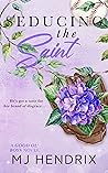 Seducing the Saint (Good Ol' Boys, #3) Seducing the Saint (Good Ol' Boys, #3)
