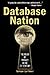 Database Nation: The Death of Privacy in the 21st Century