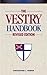 The Vestry Handbook: Revised Edition