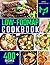 Low-FODMAP Cookbook: 400+ E...