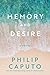 Memory and Desire: A Novel