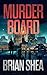 Murder Board (Boston Crime Thrillers, 1)