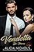 Vendetta: La storia d'amore di un dottore da sogno - Libro 4 (Dr. Pierce (Millionaire Doctors' Club) - IT) (Italian Edition)
