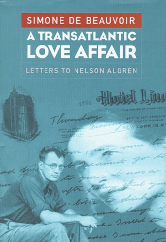 A Transatlantic Love Affair: Letters to Nelson Algren