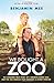 We Bought a Zoo by Benjamin Mee