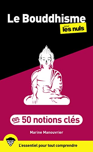 Le Bouddhisme en 50 notions clés pour les Nuls, 2e éd (Paperback)
