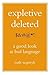 Expletive Deleted: A Good Look at Bad Language
