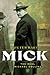 Mick : The Real Michael Collins