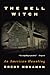 The Bell Witch: An American Haunting