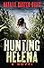 Hunting Helena